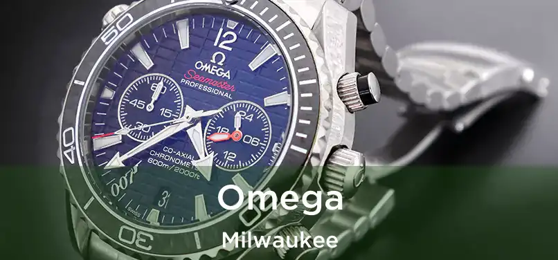 Omega Milwaukee