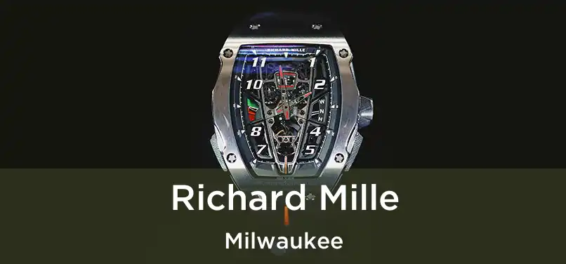Richard Mille Milwaukee