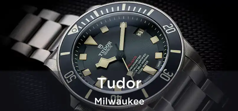 Tudor Milwaukee
